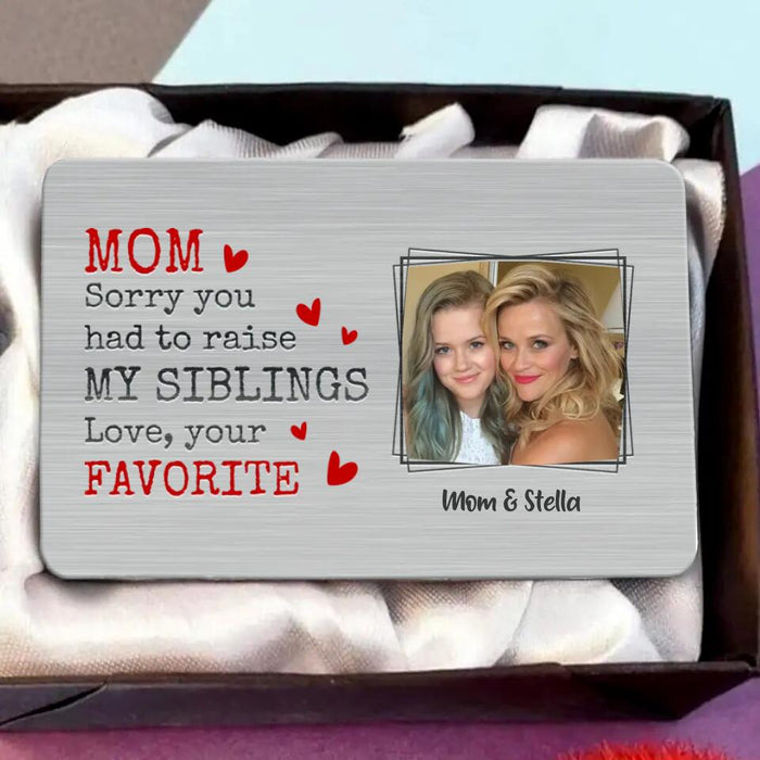 Custom Personalized Mother's Day Aluminum Wallet Card - Gift Idea From Daughter To Mom - Love, Your Favorite