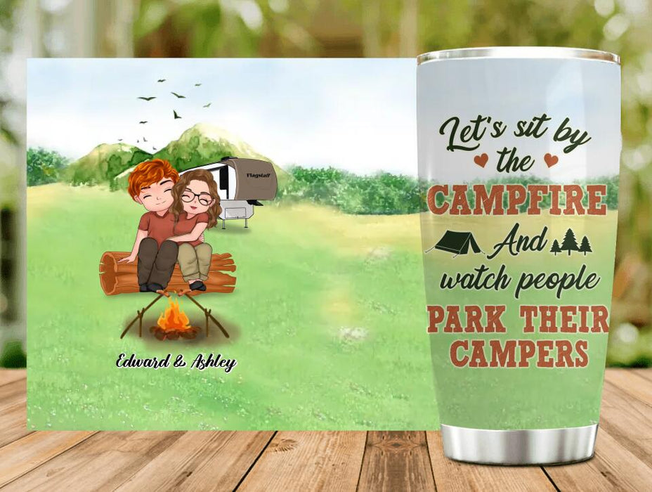 Custom Personalized Camping Couple Tumbler - Gift For Couple/ Camping Lovers - Let's Sit By The Campfire And Watch People Park Their Campers