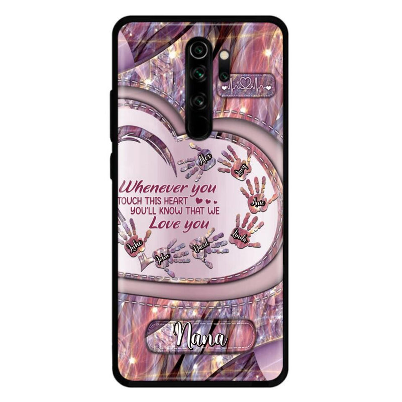 Personalized Grandma Phone Case - Mother's Day Gift For Grandma - Up to 7 Kids - Whenever You Touch This Heart You'll Know That We Love You - Case For Xiaomi/ Oppo/ Huawei