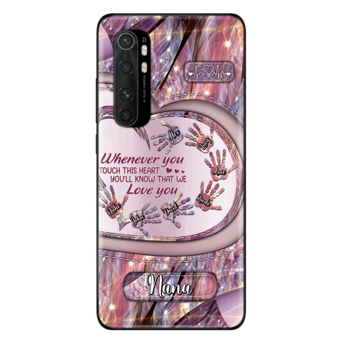 Custom Personalized Grandma Phone Case - Mother's Day Gift For Grandma - Upto 7 Kids - Whenever You Touch This Heart You'll Know That We Love You - Case For Xiaomi/ Oppo/ Huawei