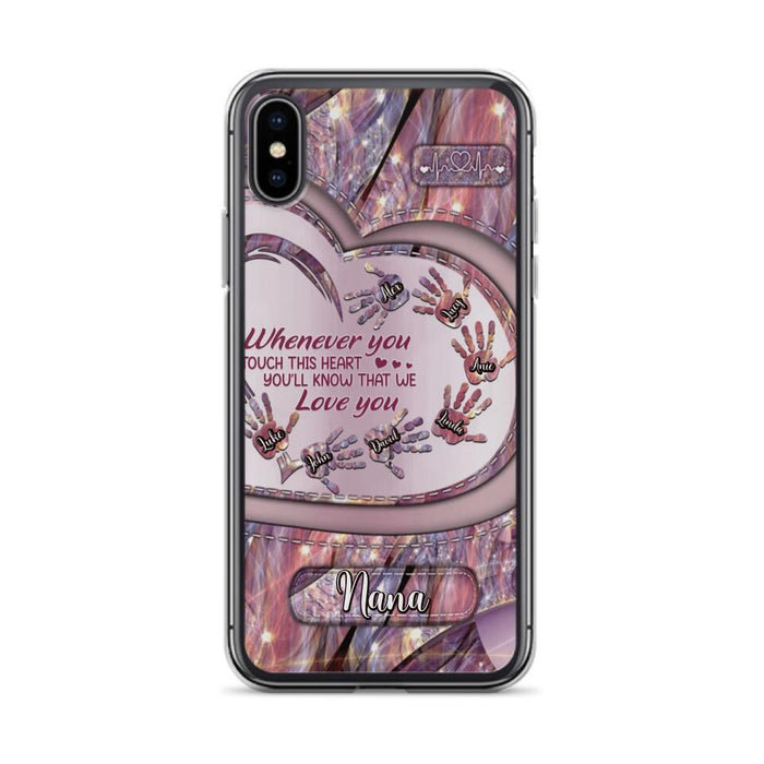 Custom Personalized Grandma Phone Case - Mother's Day Gift For Grandma - Upto 7 Kids - Whenever You Touch This Heart You'll Know That We Love You - Case For iPhone And Samsung