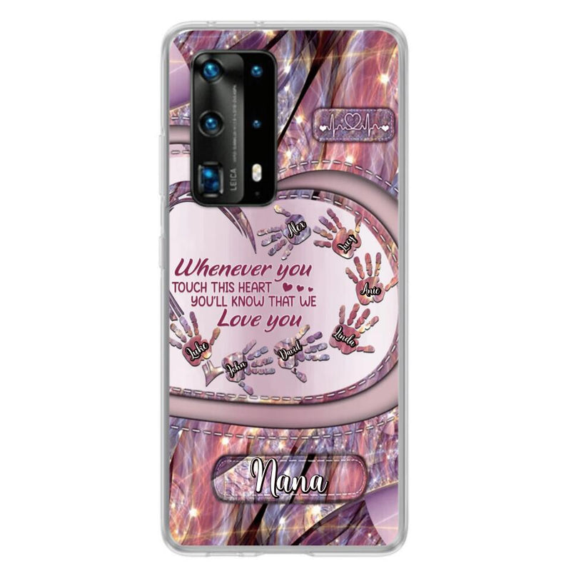 Personalized Grandma Phone Case - Mother's Day Gift For Grandma - Up to 7 Kids - Whenever You Touch This Heart You'll Know That We Love You - Case For Xiaomi/ Oppo/ Huawei
