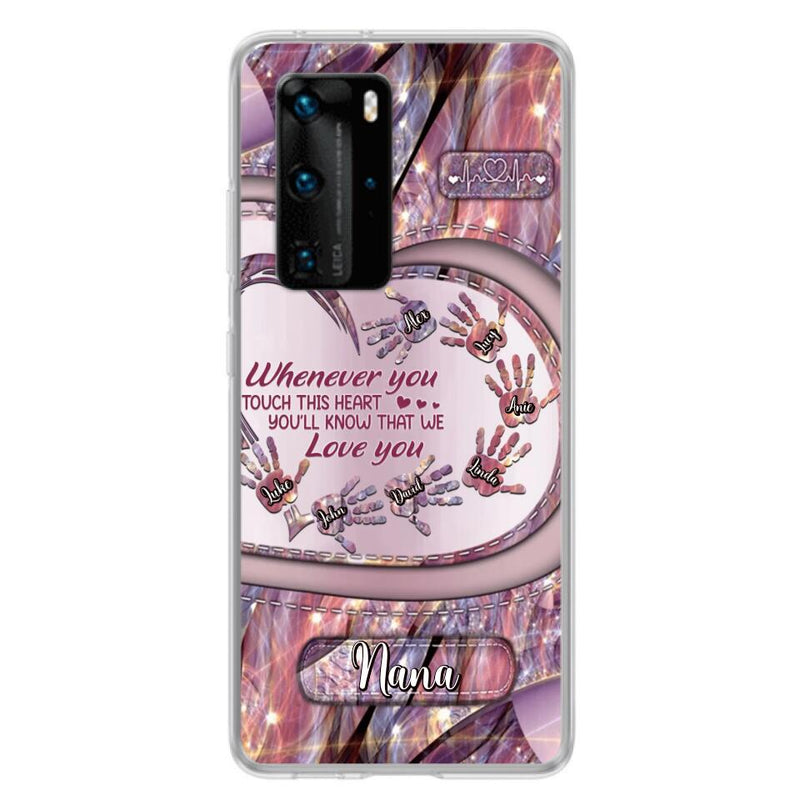 Personalized Grandma Phone Case - Mother's Day Gift For Grandma - Up to 7 Kids - Whenever You Touch This Heart You'll Know That We Love You - Case For Xiaomi/ Oppo/ Huawei