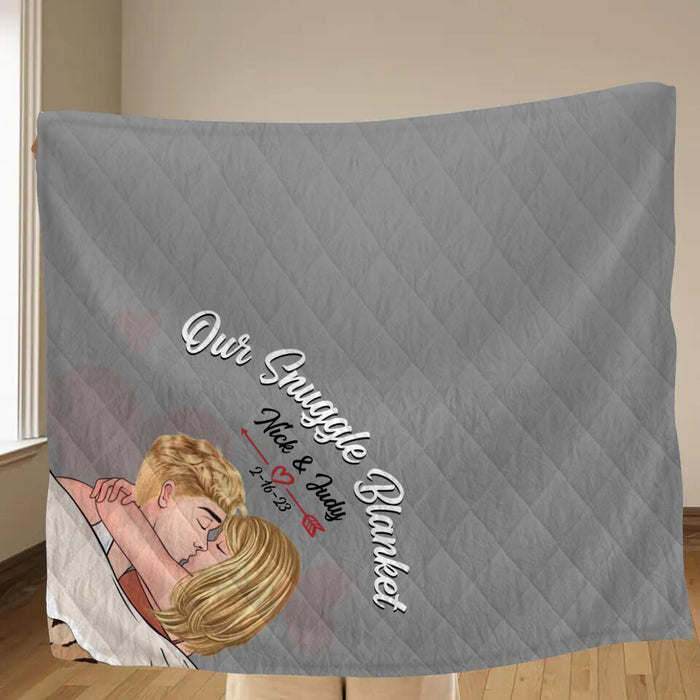 Custom Personalized Couple Single Layer Fleece/Quilt Blanket - Gift Idea For Couple/ Gift For Him/Her - Our Snuggle Blanket