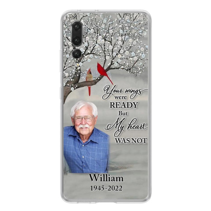 Custom Personalized Memorial Photo Phone Case - Memorial Gift Idea for Family/Mother's Day/Father's Day - Your Wings Were Ready But My Heart Was Not - Case for Xiaomi/Huawei/Oppo