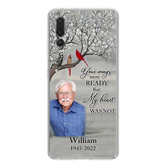 Custom Personalized Memorial Photo Phone Case - Memorial Gift Idea for Family/Mother's Day/Father's Day - Your Wings Were Ready But My Heart Was Not - Case for Xiaomi/Huawei/Oppo