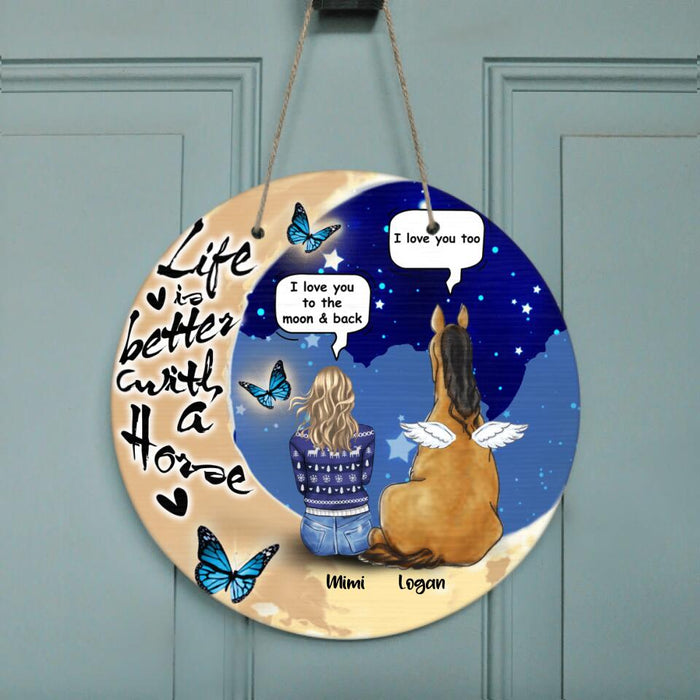 Custom Personalized Memorial Horse Moon Door Sign - Woman With Upto 2 Horses - Life Is Better With A Horse