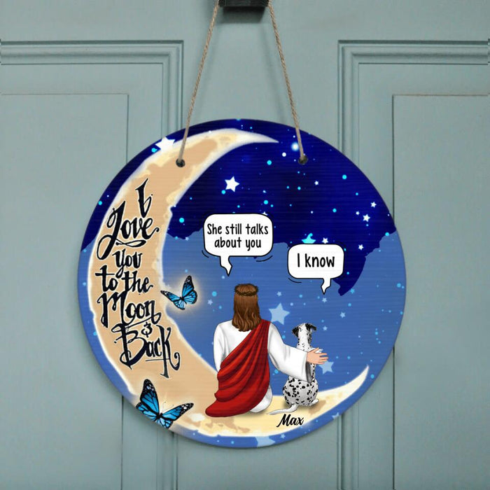 Custom Personalized Memorial God & Dog/Cat Sitting On Moon Door Sign - Upto 5 Pets - Memorial Gift For Dog/ Cat Lover