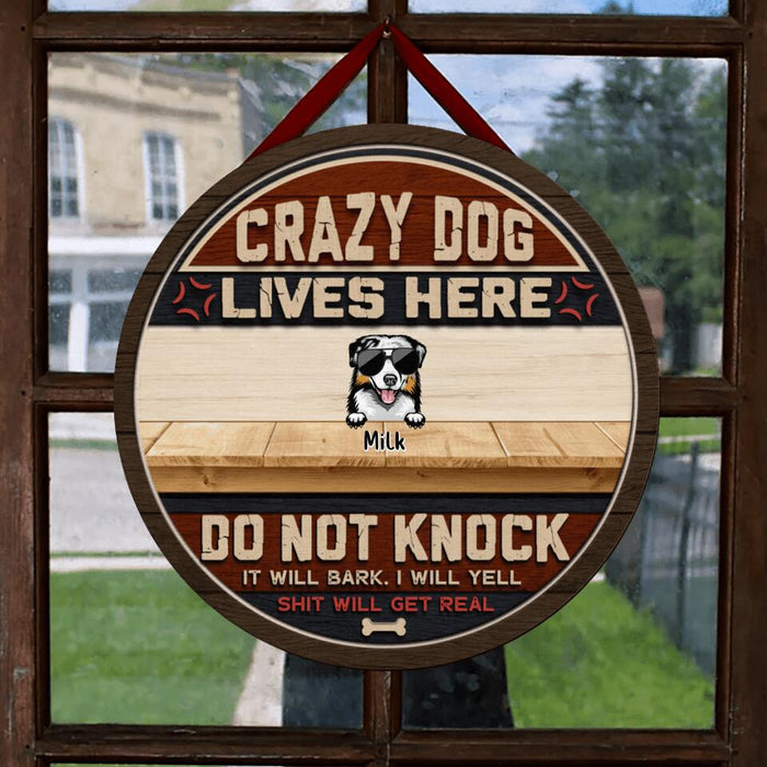 Custom Personalized Crazy Dogs Wooden Sign - Upto 7 Dogs - Gift Idea For Dog Lover - Crazy Dogs Live Here Do Not Knock