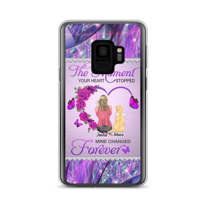 Custom Personalized Memorial Dog Mom iPhone/Samsung Phone Case - Memorial/ Mother's Day Gift Idea For Dog Mom - The Moment Your Heart Stopped Mine Changed Forever