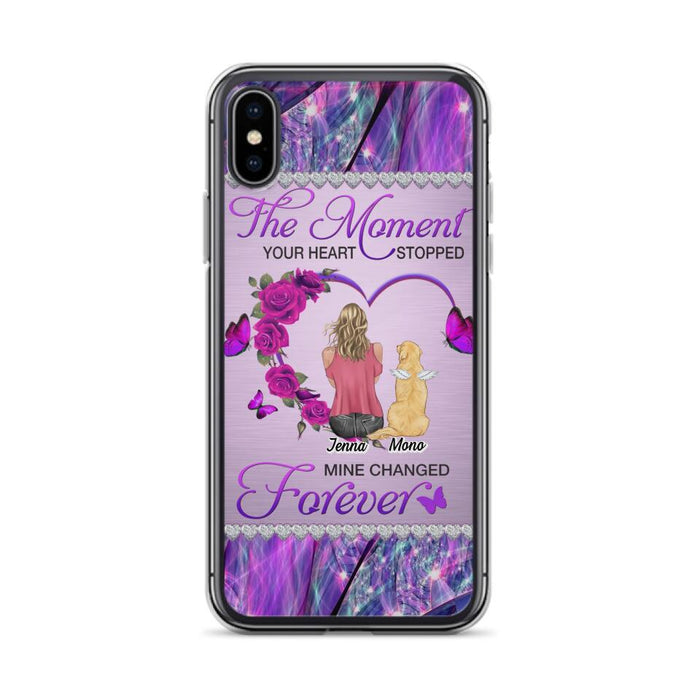 Custom Personalized Memorial Dog Mom iPhone/Samsung Phone Case - Memorial/ Mother's Day Gift Idea For Dog Mom - The Moment Your Heart Stopped Mine Changed Forever