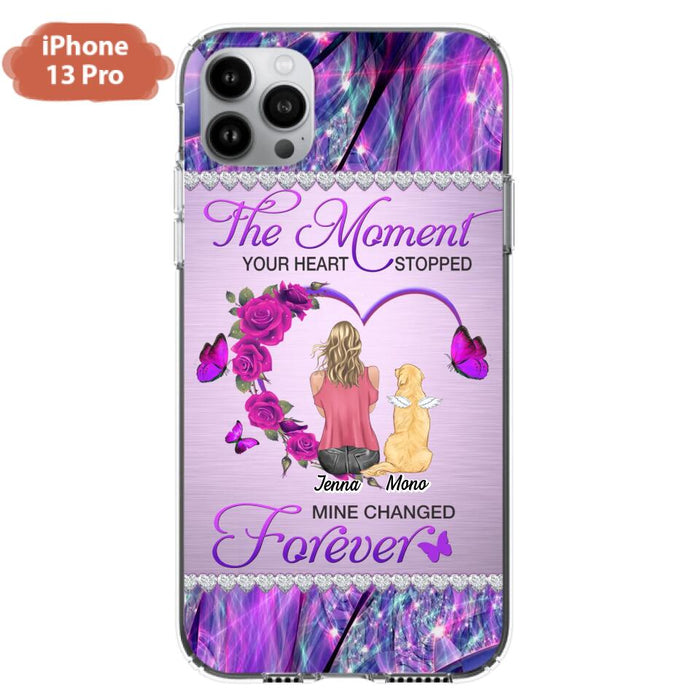 Custom Personalized Memorial Dog Mom iPhone/Samsung Phone Case - Memorial/ Mother's Day Gift Idea For Dog Mom - The Moment Your Heart Stopped Mine Changed Forever