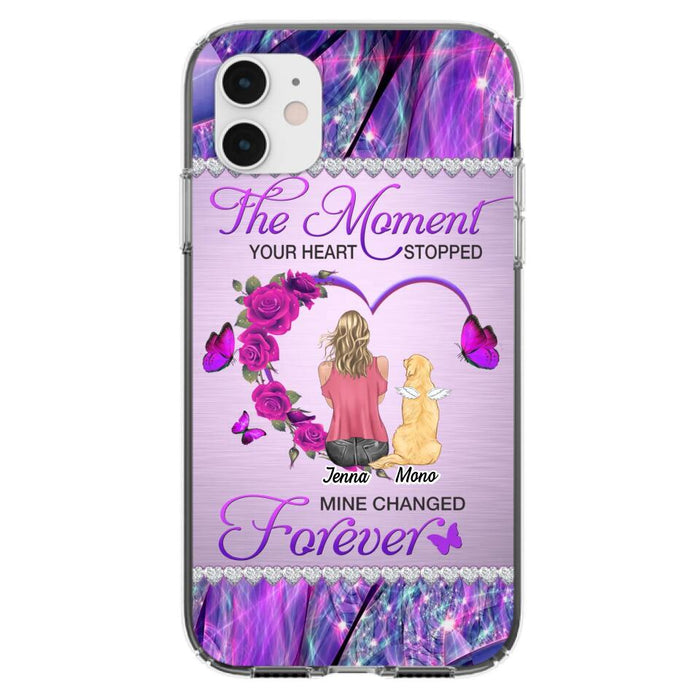 Custom Personalized Memorial Dog Mom iPhone/Samsung Phone Case - Memorial/ Mother's Day Gift Idea For Dog Mom - The Moment Your Heart Stopped Mine Changed Forever