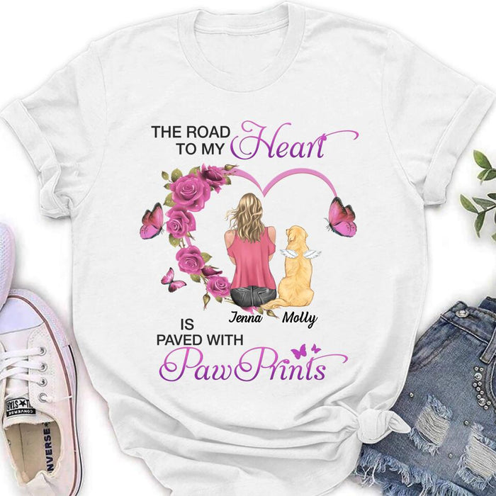 Custom Personalized Memorial Dog Mom T-shirt/ Long Sleeve/ Sweatshirt/ Hoodie - Memorial/ Mother's Day Gift For Dog Mom - The Road To My Heart Is Paved With Pawprints