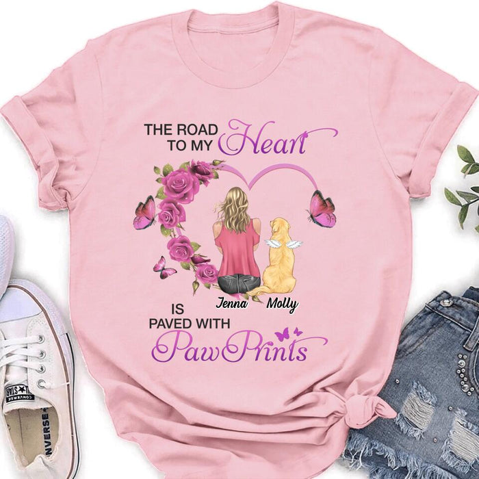 Custom Personalized Memorial Dog Mom T-shirt/ Long Sleeve/ Sweatshirt/ Hoodie - Memorial/ Mother's Day Gift For Dog Mom - The Road To My Heart Is Paved With Pawprints