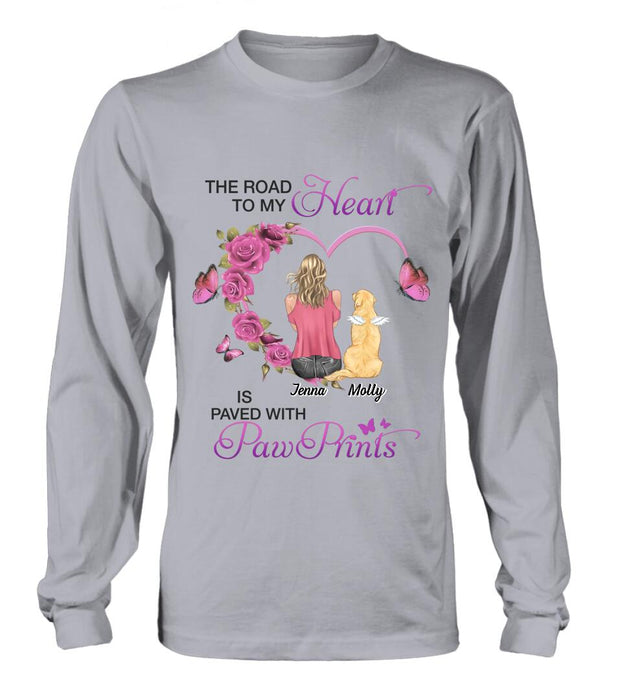 Custom Personalized Memorial Dog Mom T-shirt/ Long Sleeve/ Sweatshirt/ Hoodie - Memorial/ Mother's Day Gift For Dog Mom - The Road To My Heart Is Paved With Pawprints