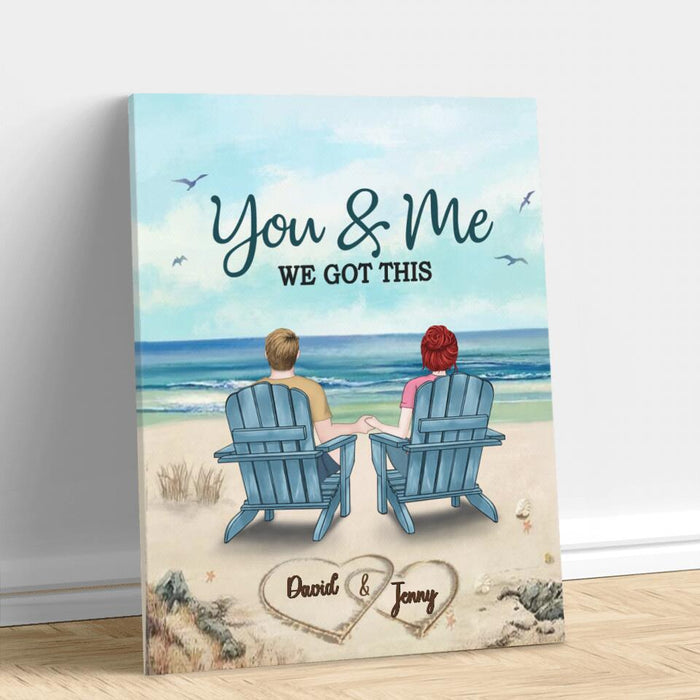Custom Personalized Couple Canvas - Gift Idea For Couple - You & Me We Got This