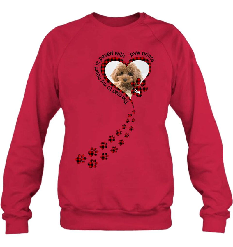 Personalized Memorial Dog Shirt - Upload Photo - Memorial Gift Idea For Loss Of Pet - The Road To My Heart Is Paved With Paw Prints