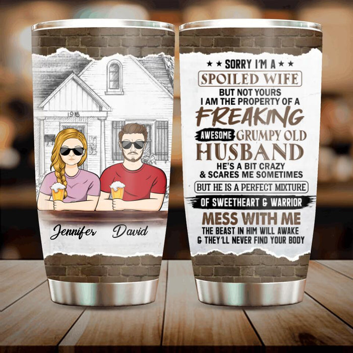 Custom Personalized Couple Tumbler - Best Gift Idea For Wife/ Husband/ Couple - Sorry I'm A Spoiled Wife But Not Yours