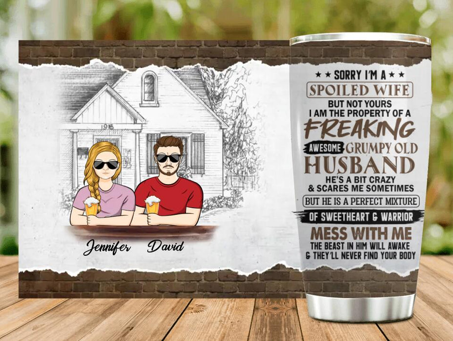 Custom Personalized Couple Tumbler - Best Gift Idea For Wife/ Husband/ Couple - Sorry I'm A Spoiled Wife But Not Yours