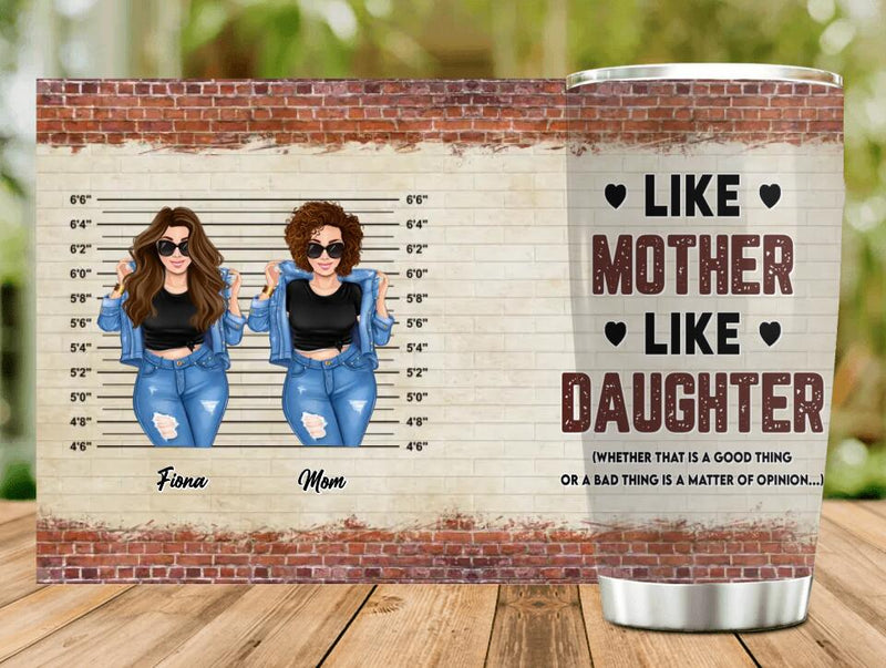 Personalized Mother & Daughter Tumbler - Mom With Up to 3 Daughters - Mother's Day Gift For Mom - Like Mother Like Daughter