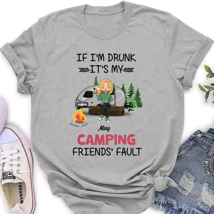 Custom Personalized Camping Friends Shirt/Hoodie/Long Sleeve/Sweatshirt - Gift Idea For Camping Lovers/Friends - Upto 3 People - If I'm Drunk It's My Camping Friends' Fault