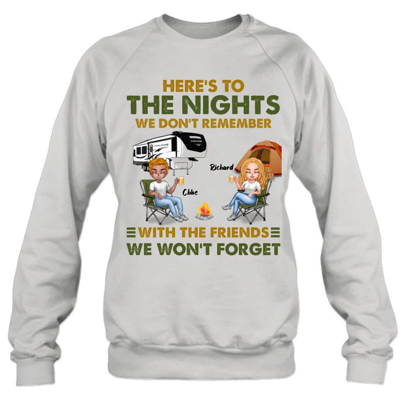Personalized Camping Friends Shirt/Pullover Hoodie - Up to 7 People - Gift Idea For Friends/Camping Lover - Here's To The Nights We Don't Remember With The Friends We Won't Forget