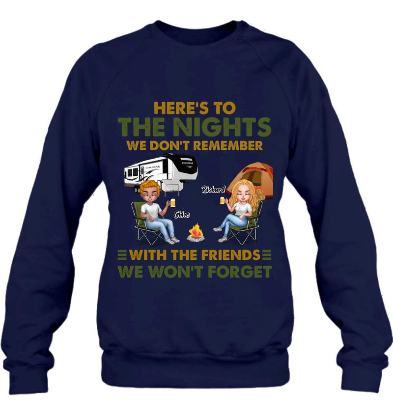 Personalized Camping Friends Shirt/Pullover Hoodie - Up to 7 People - Gift Idea For Friends/Camping Lover - Here's To The Nights We Don't Remember With The Friends We Won't Forget