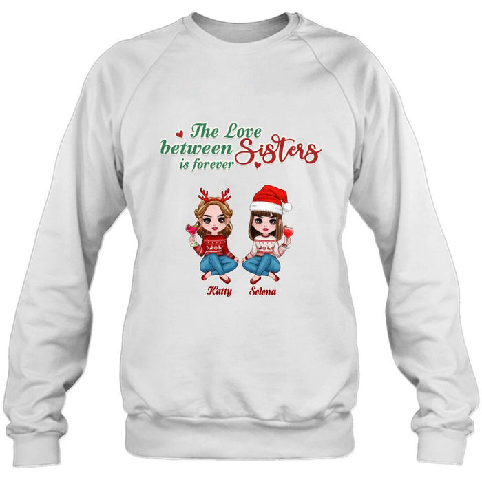 Custom Personalized Annoying Sisters Shirt - Upto 6 Girls - Best Gift For Friends/ Sisters - The Love Between Sisters Is Forever