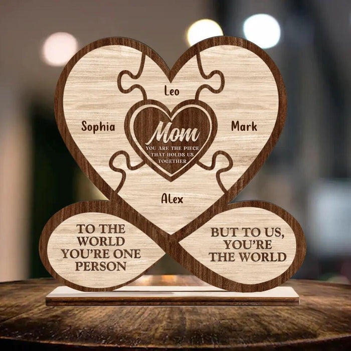 Custom Personalized Mother Wooden Plaque - Upto 7 Children - Gift Idea For Mother's Day - To The World You're One Person But To Us You're The World