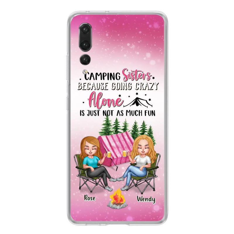 Personalized Camping Sisters Xiaomi/Oppo/Huawei Phone Case - Up to 5 People - Gift For Friends/Camping Lover - Camping Sisters Because Going Crazy Alone Is Just Not As Much Fun