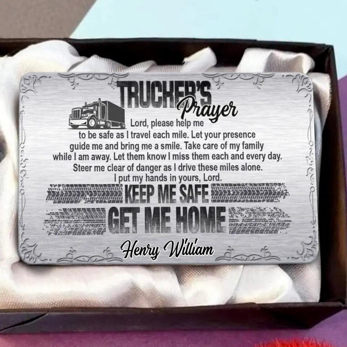 Custom Personalized Trucker's Prayer Aluminum Wallet Card - Gift Idea For Father's Day/Truckers - Lord Please Help Me To Be Safe As I Travel Each Mile