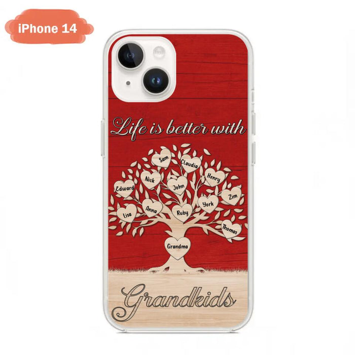 Custom Personalized Grandma iPhone/Samsung Phone Case - Up to 12 Kid's Name - Mother's Day Gift Idea For Grandma - Life Is Better With Grandkids