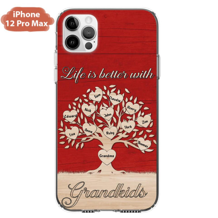 Custom Personalized Grandma iPhone/Samsung Phone Case - Up to 12 Kid's Name - Mother's Day Gift Idea For Grandma - Life Is Better With Grandkids