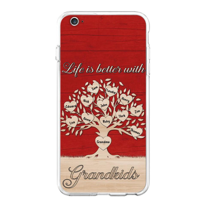 Custom Personalized Grandma iPhone/Samsung Phone Case - Up to 12 Kid's Name - Mother's Day Gift Idea For Grandma - Life Is Better With Grandkids