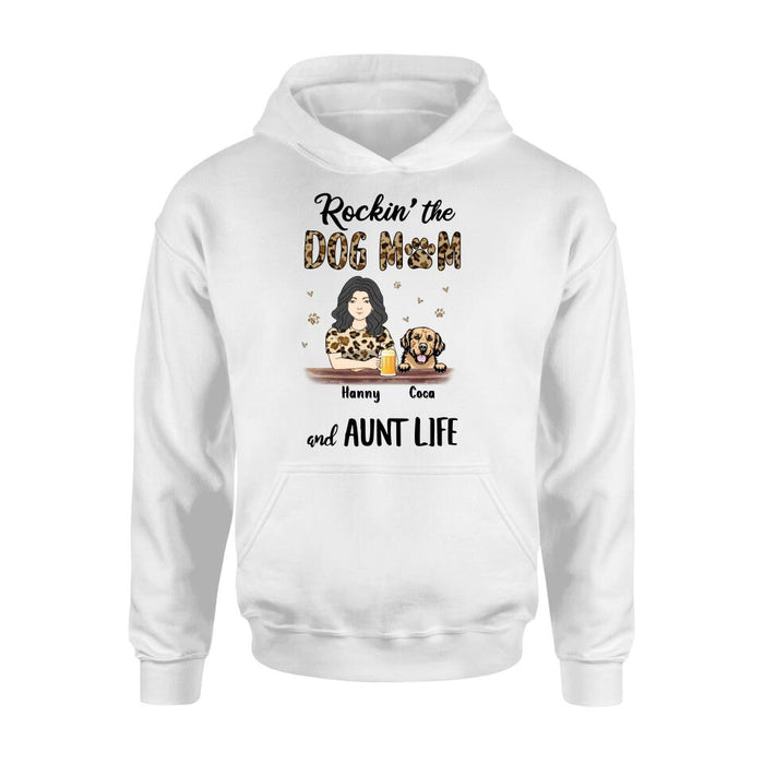 Custom Personalized Dog Mom T-shirt/ Long Sleeve/ Sweatshirt/ Hoodie - Upto 4 Dogs - Mother's Day Gift Idea For Dog Lover/ Dog Mom - Rockin' The Dog Mom And Aunt Life