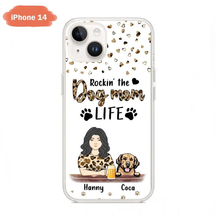 Custom Personalized Dog Mom Phone Case - Upto 4 Dogs - Mother's Day Gift Idea For Dog Lover/ Dog Mom - Rockin' The Dog Mom Life - Case For iPhone And Samsung