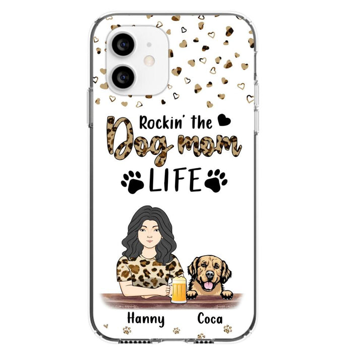 Custom Personalized Dog Mom Phone Case - Upto 4 Dogs - Mother's Day Gift Idea For Dog Lover/ Dog Mom - Rockin' The Dog Mom Life - Case For iPhone And Samsung