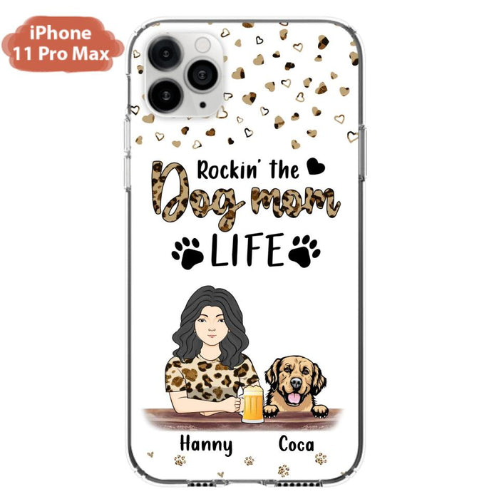 Custom Personalized Dog Mom Phone Case - Upto 4 Dogs - Mother's Day Gift Idea For Dog Lover/ Dog Mom - Rockin' The Dog Mom Life - Case For iPhone And Samsung