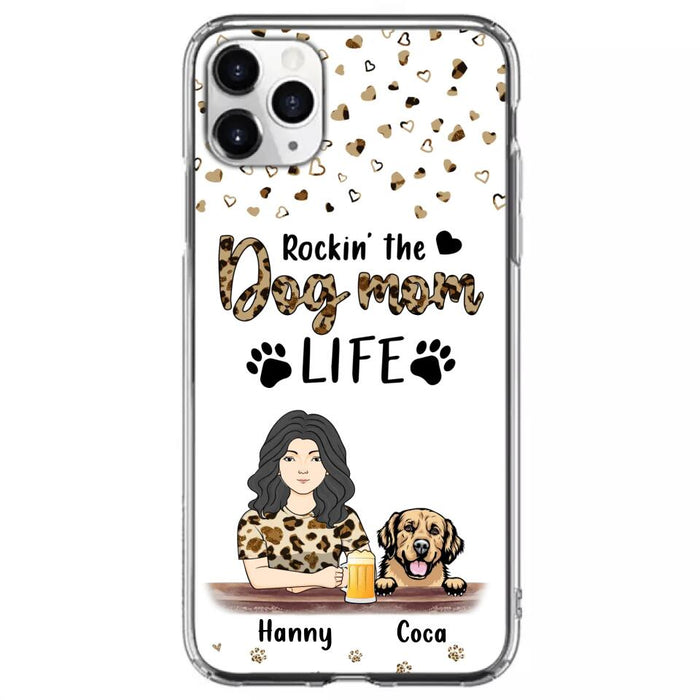 Custom Personalized Dog Mom Phone Case - Upto 4 Dogs - Mother's Day Gift Idea For Dog Lover/ Dog Mom - Rockin' The Dog Mom Life - Case For iPhone And Samsung