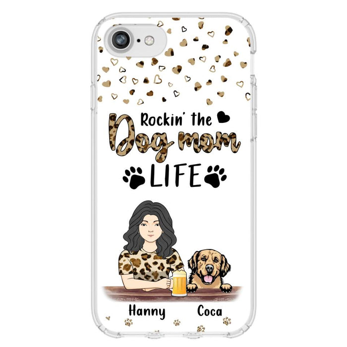 Custom Personalized Dog Mom Phone Case - Upto 4 Dogs - Mother's Day Gift Idea For Dog Lover/ Dog Mom - Rockin' The Dog Mom Life - Case For iPhone And Samsung