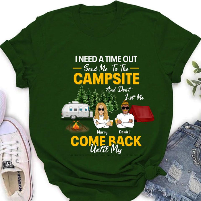 Custom Personalized Camping T-shirt/ Hoodie/ Sweatshirt - Gift For Camping Lovers - I Need A Time Out Send Me To The Campsite