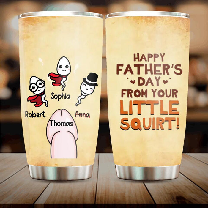 Custom Personalized Sperms Tumbler - Gift Idea From Kids to Father/ For Father's Day - Upto 3 Sperms - Happy Father's Day From Your Little Squirt