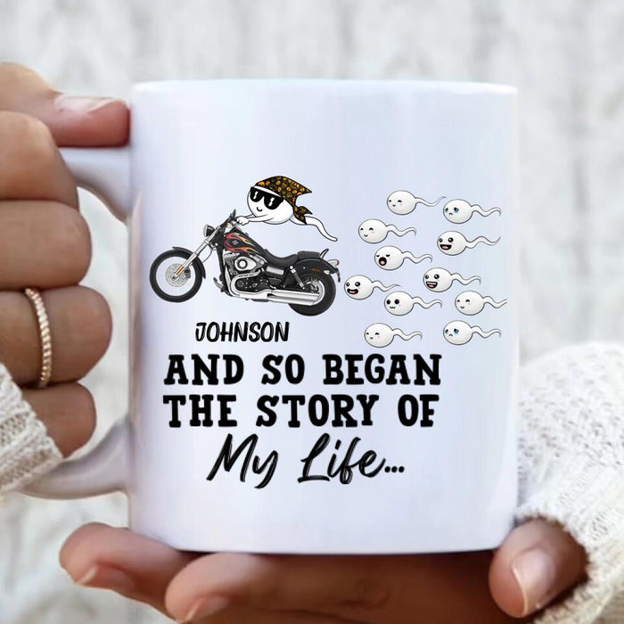 Custom Personalized Sperm Racing Mug - Gift Idea For Motorcycle Lover - And So Began The Story Of My Life