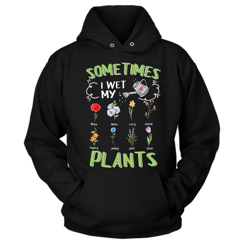 Custom Grandma's Flower Garden Unisex T-Shirt/Long Sleeve/Pullover Hoodie/Sweatshirt - Up to 8 Grandkids - Best Gift Idea For Mother's Day - Sometimes I Wet My Plants