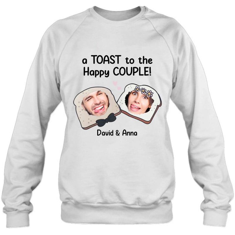 Personalized Couple T-shirt/Long Sleeve/Sweatshirt/Hoodie - Upload Photos - Gift Idea For Couple - A Toast To The Happy Couple!