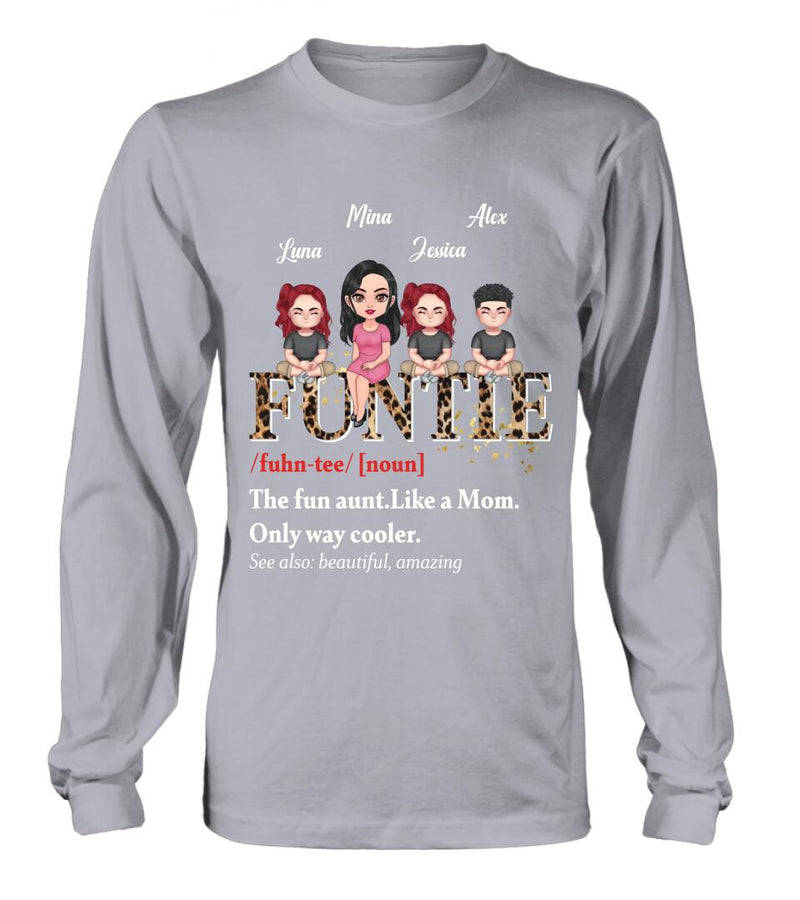 Personalized Auntie & Kids T-shirt/Long Sleeve/Sweatshirt/Hoodie - Gift Idea For Aunt/Mother's Day - Up to 3 Kids - The Fun Aunt Like A Mom Only Way Cooler