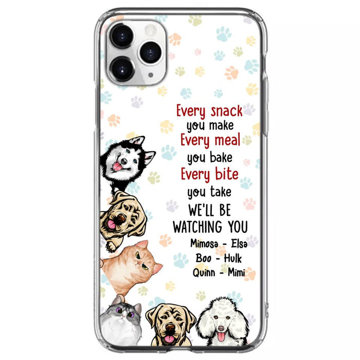 Custom Personalized Pets Phone Case - Upto 6 Dogs/Cats - Mother's Day Gift for Dog/Cat Lovers - Every Snack You Make Every Meal You Bake Every Bite You Take We'll Be Watching You - Case for iPhone/Samsung