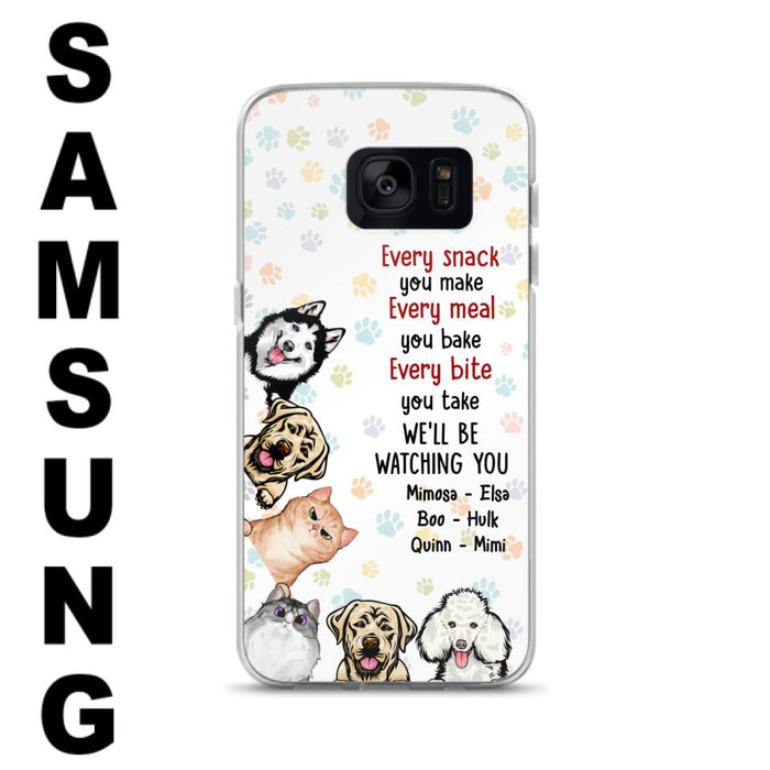 Custom Personalized Pets Phone Case - Upto 6 Dogs/Cats - Mother's Day Gift for Dog/Cat Lovers - Every Snack You Make Every Meal You Bake Every Bite You Take We'll Be Watching You - Case for iPhone/Samsung