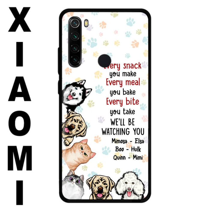 Custom Personalized Pets Phone Case - Upto 6 Dogs/Cats - Mother's Day Gift for Dog/Cat Lovers - Every Snack You Make Every Meal You Bake Every Bite You Take We'll Be Watching You - Case for Xiaomi/Huawei/Oppo